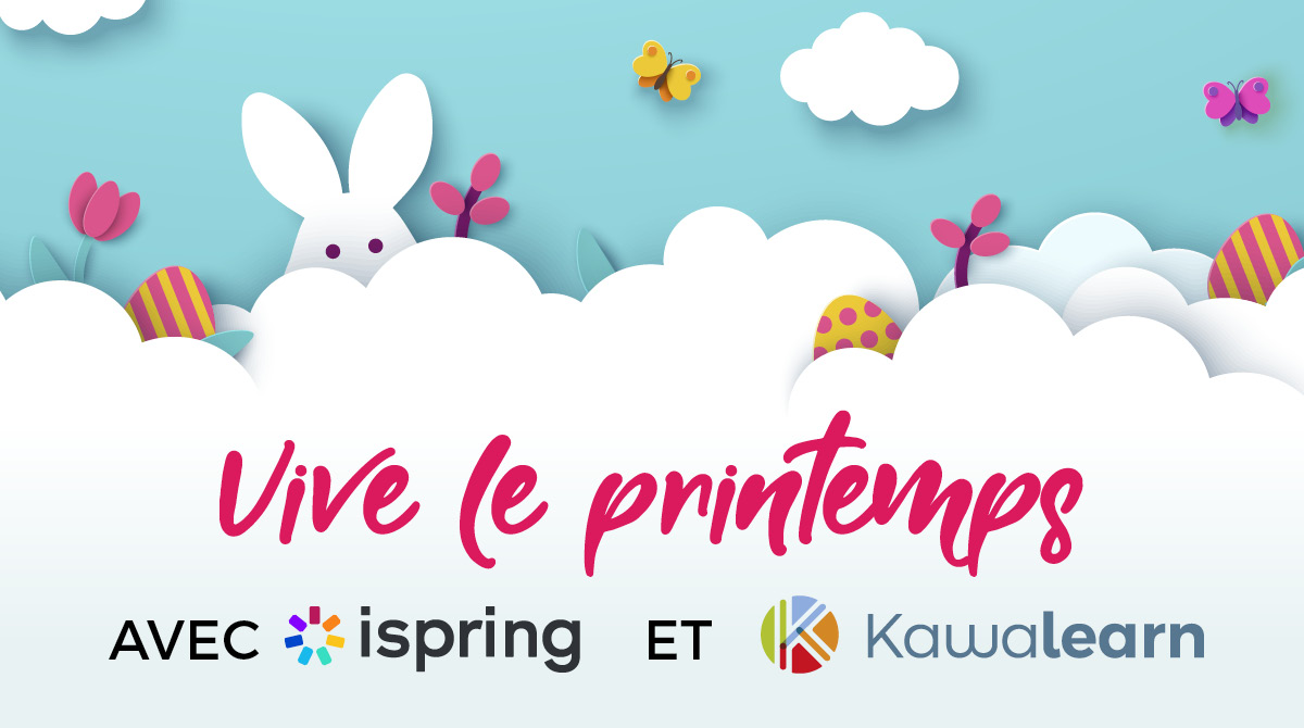 Vive le printemps avec iSpring et Kawalearn illustration nuages oeufs lapin pâques
